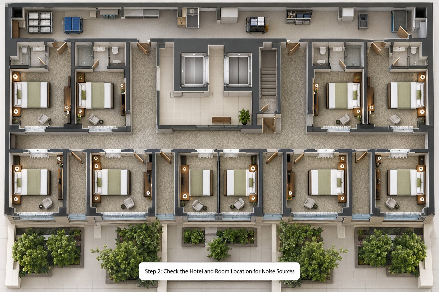 Step 2: Check the Hotel and Room Location for Noise Sources
